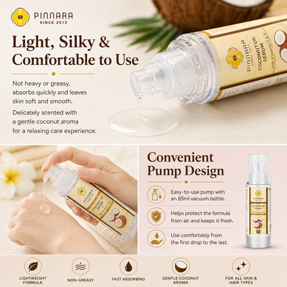 Pinnara Coconut Oil Serum – Multi-Purpose Coconut Oil Serum with Vitamin C, Vitamin E & Argan Oil for Face, Body & Hair – 85ml